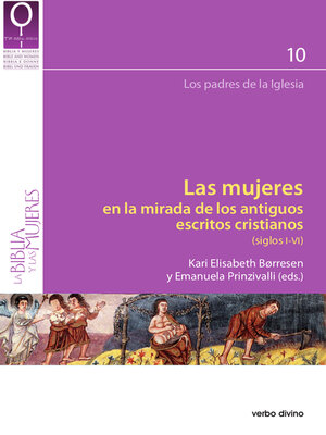 cover image of Las mujeres en la mirada de los antiguos escritos cristianos
